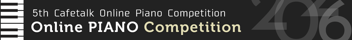 5th Cafetalk Online Piano Competition